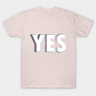 Trans Yes T-Shirt